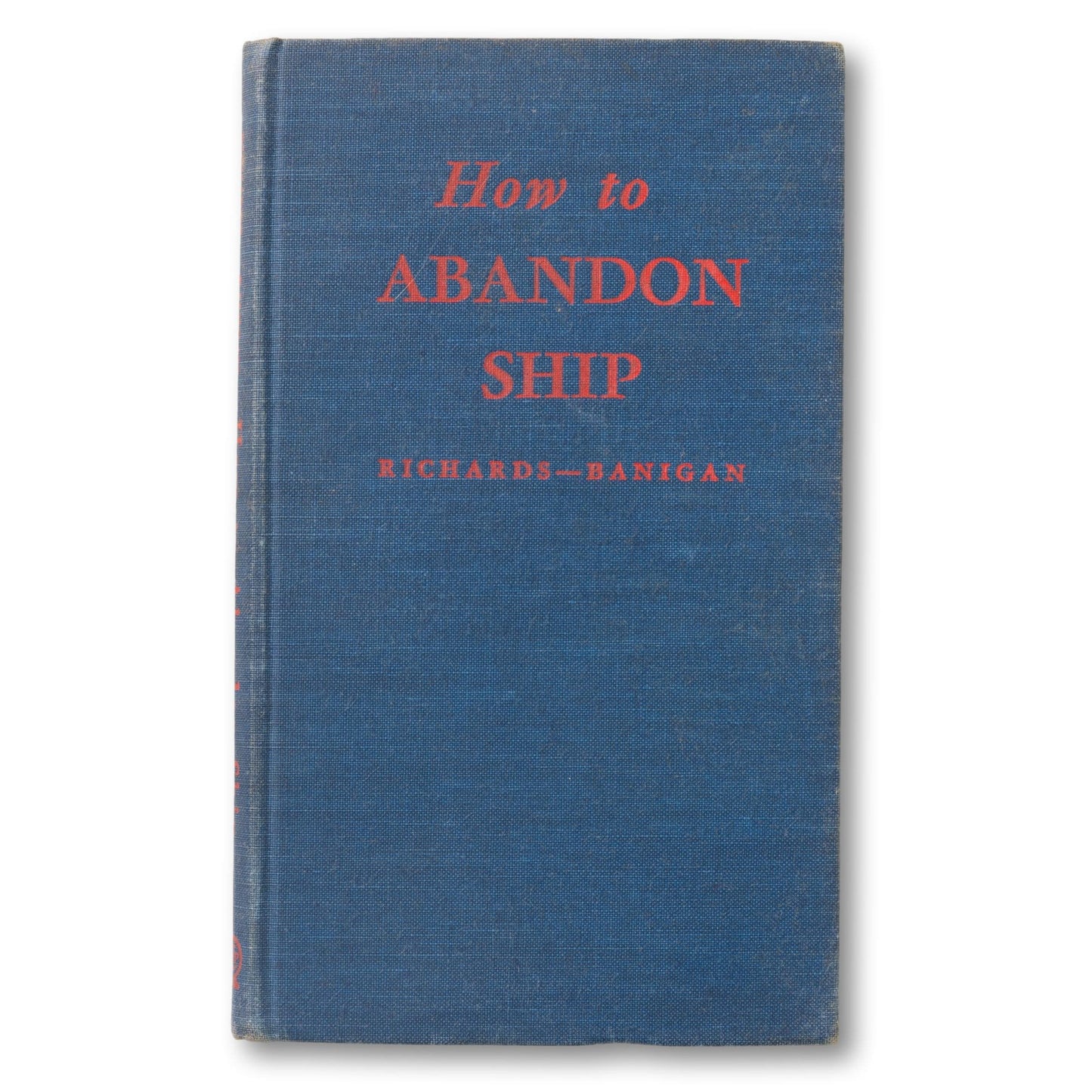 "How to Abandon Ship" Hard Cover