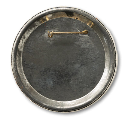 Large Novelty Button/Pin