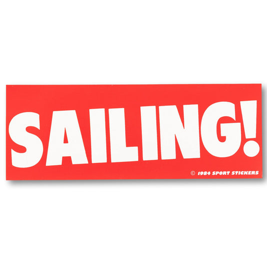 SAILING! Bumper Sticker