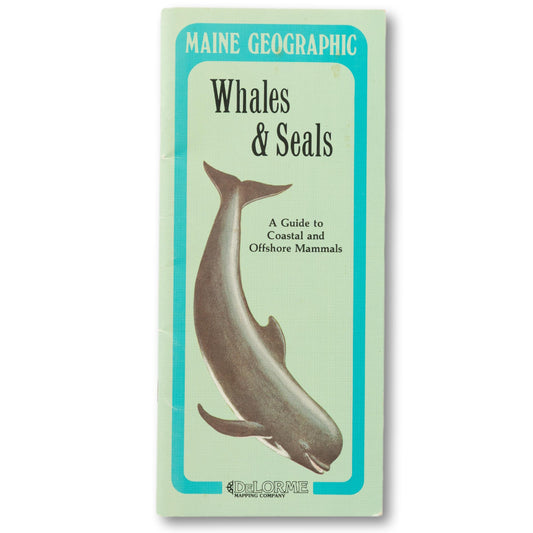 Maine Geographic "Whales and Seals" Guide