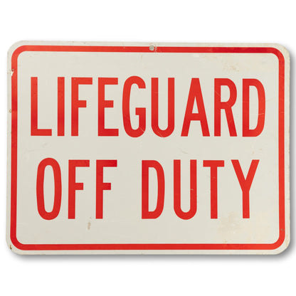 "Lifeguard Off Duty" Sign