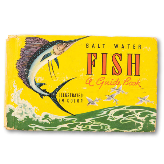 "Salt Water Fish" A Guide Book