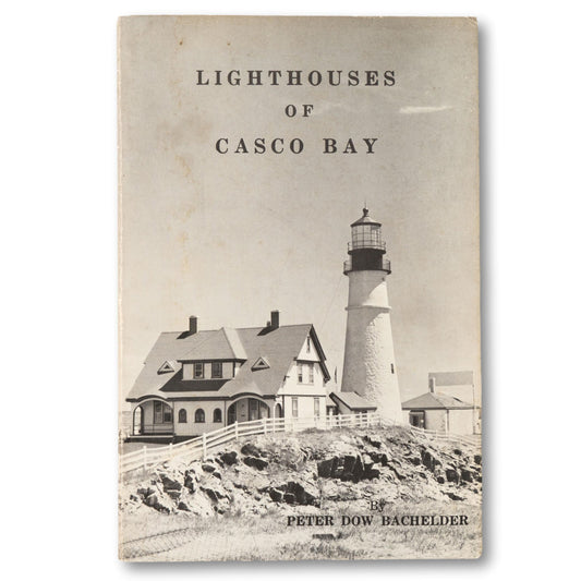 "Lighthouses of Casco Bay, Maine" Book