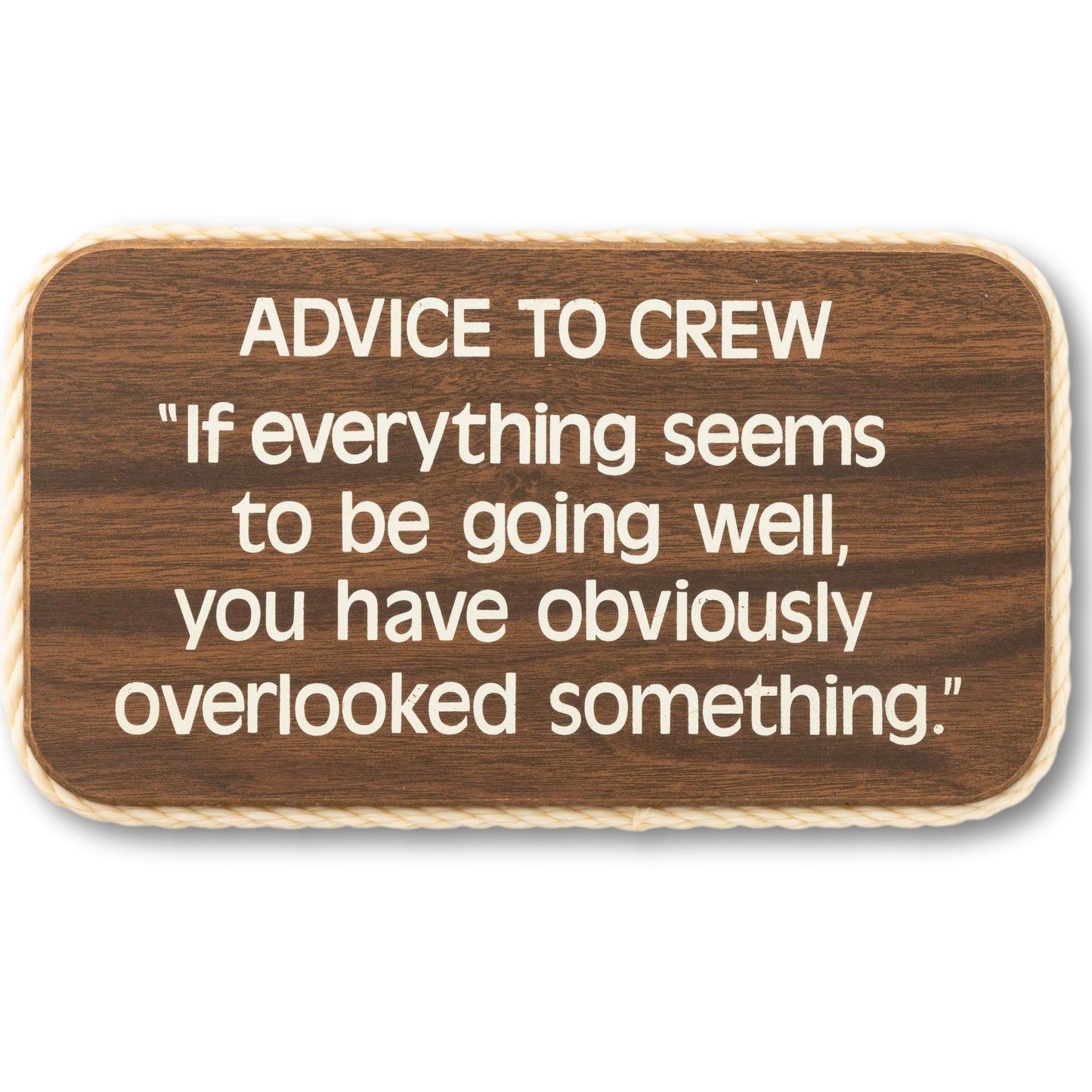 Humorous Cabin Sign