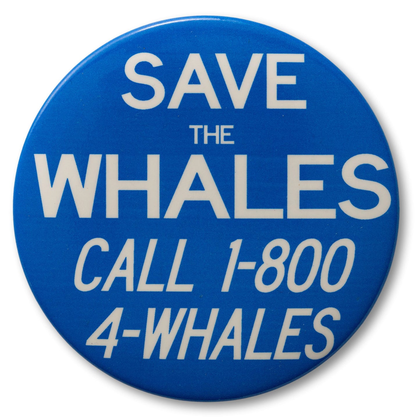 "Save The Whales" Pin-Back Button