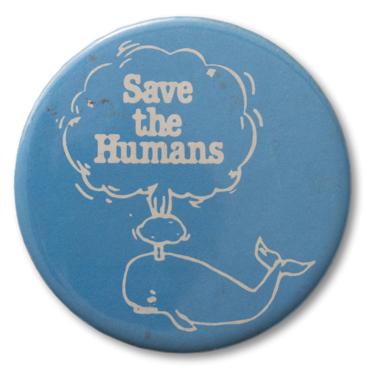 "Save The Humans" Pin-Back Button