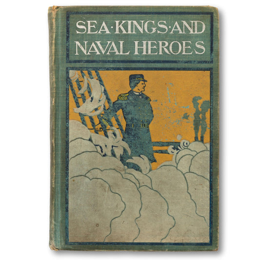 "Sea Kings And Naval Heroes" Book