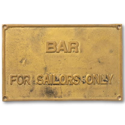 Brass "Sailors Only" Bar Sign