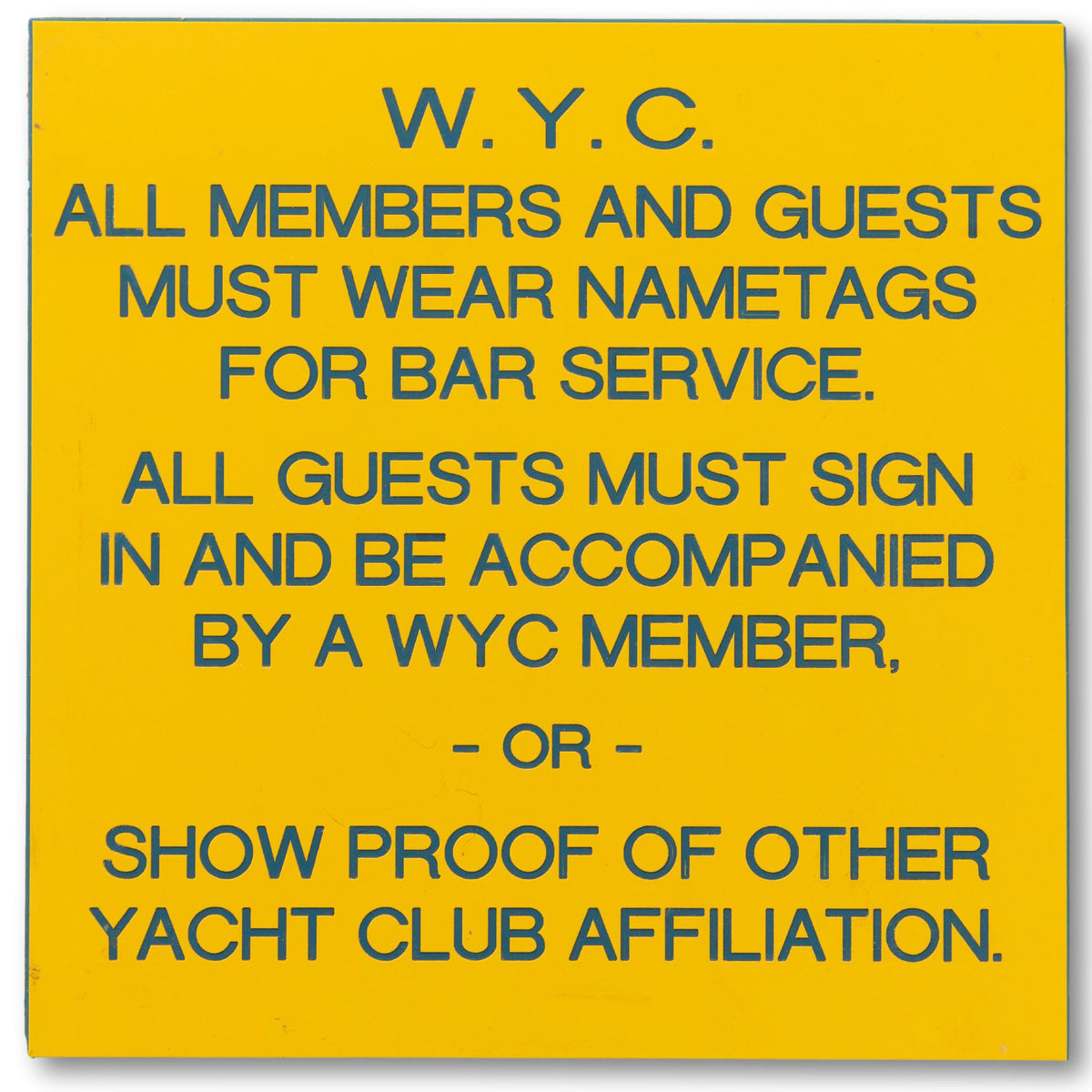 Yacht Club Bar Rules Sign
