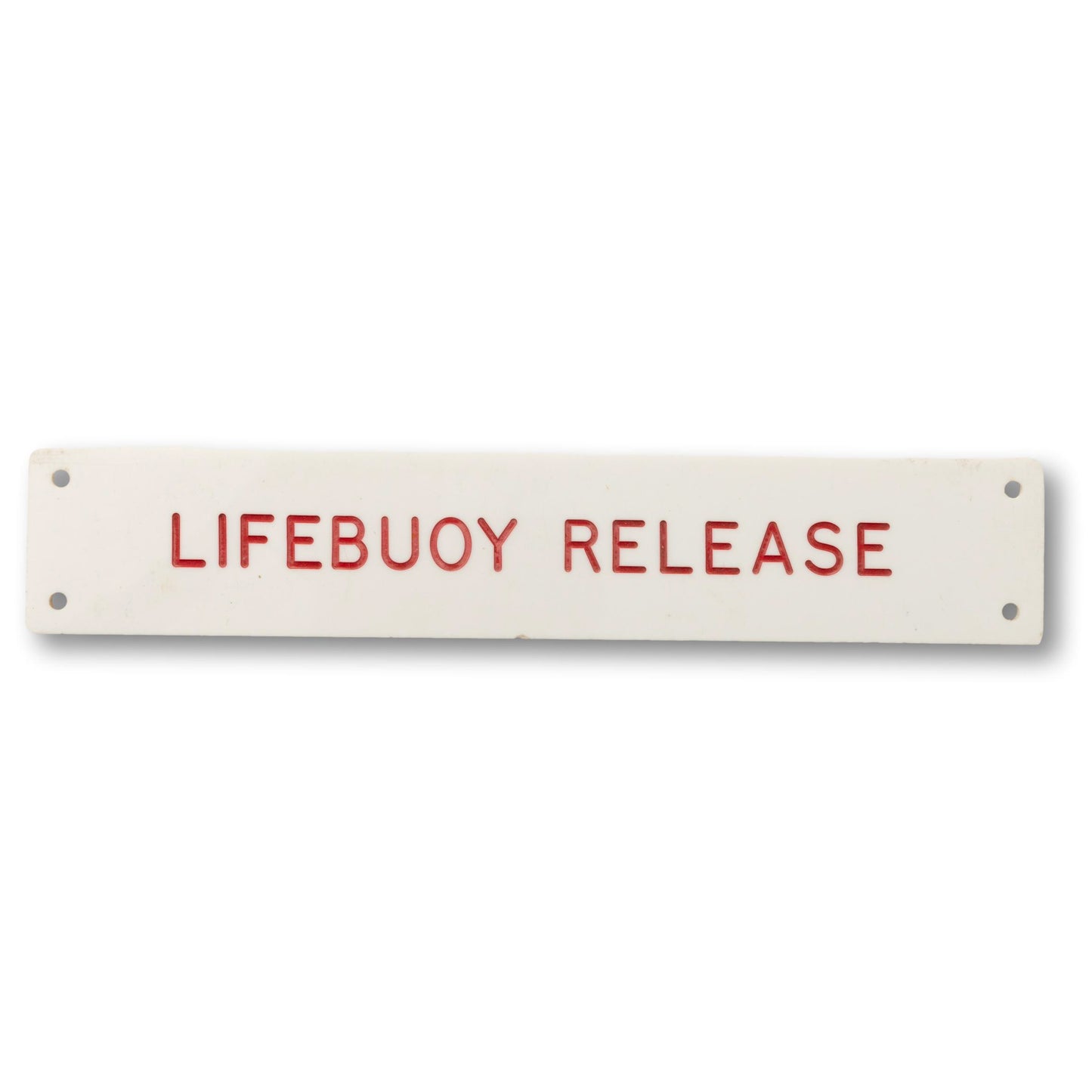 "Lifebuoy Release" Sign