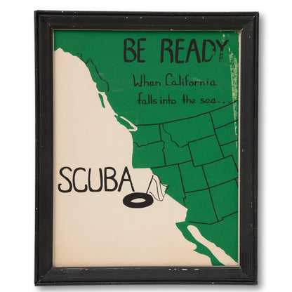 "Be Ready When California Falls Into the Sea" SCUBA Poster