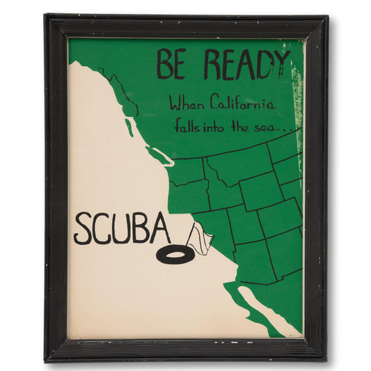 "Be Ready When California Falls Into the Sea" SCUBA Poster