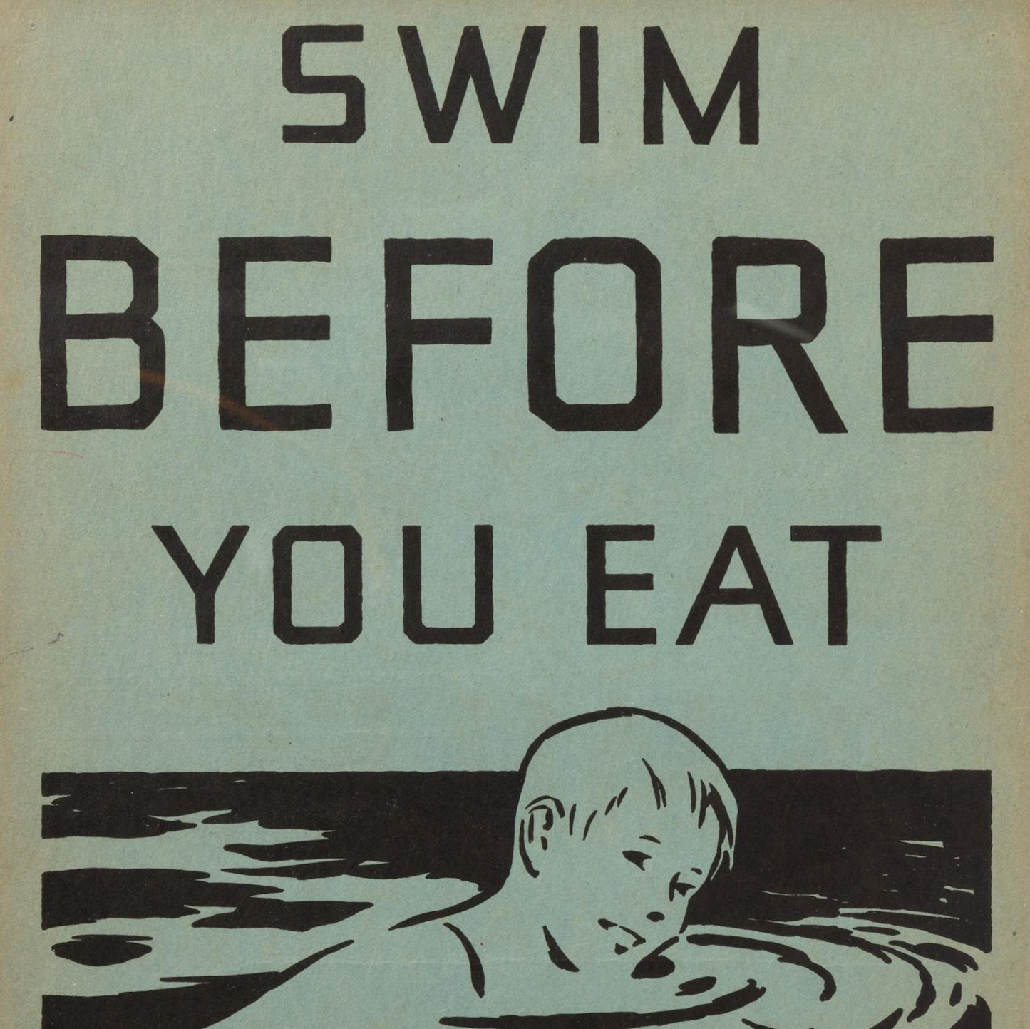 "Swim Before You Eat" Safety Poster