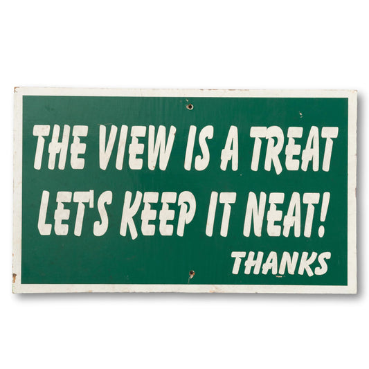 "The View's a Treat" Sign